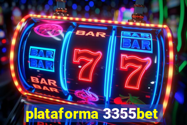 plataforma 3355bet